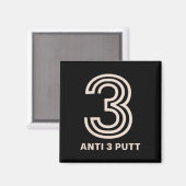 Anti 3 Putt  マグネット (正面/裏面)