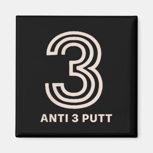 Anti 3 Putt  マグネット (正面)