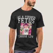 Anti Abortion Pro Life Pro Life Protest Anti Abort Tシャツ (正面)