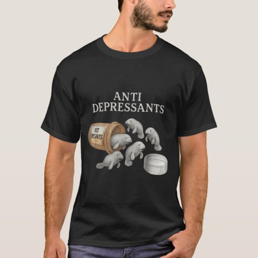 Anti Depressants Manatees  Tシャツ (正面)