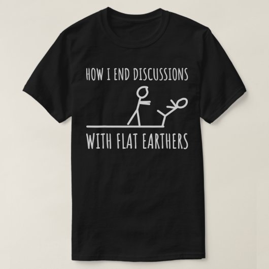 Anti Flat Earth Flat Earthers Stick Figure Funny S Tシャツ (デザイン正面)
