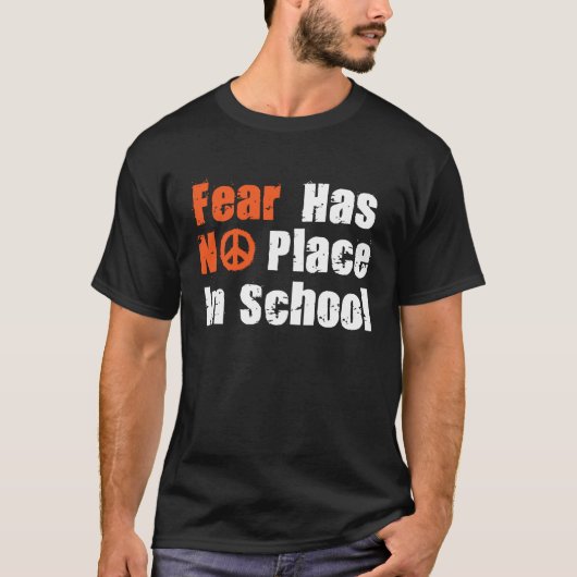 Anti Gun Fear Has No Place In School End Gun Viole Tシャツ (正面)