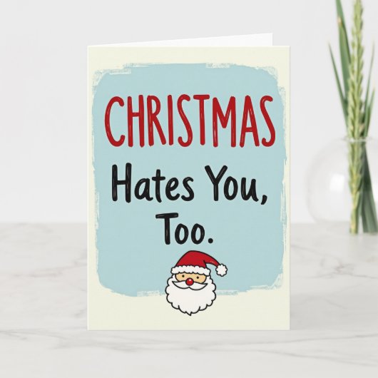 anti holiday Christmas card Christmas hate you too カード (正面)