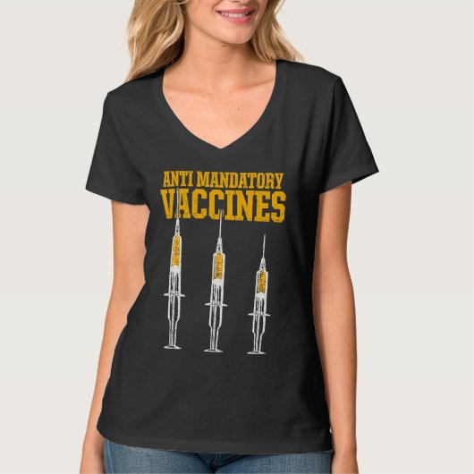 Anti Mandatory Vaccine Patient Against Vaccination Tシャツ (正面)