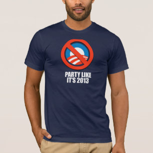 ANTI-OBAMA-それのようなパーティーは2013年です Tシャツ