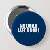 ANTI-OBAMA-子供はダイムを残しませんでした 缶バッジ (正面&裏面)