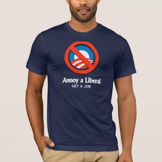 ANTI-OBAMA-自由主義者悩まして下さい-仕事を得て下さい Tシャツ (正面)