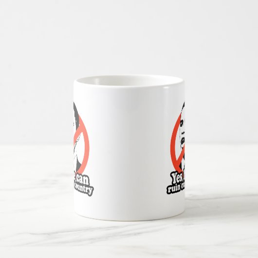 ANTI-OBAMA/YES彼は私達の国を台無しにしてもいいです コーヒーマグカップ (中央)