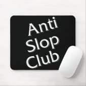 Anti Slop Club Artificial Intelligence Ai Llm Desi マウスパッド (マウス)