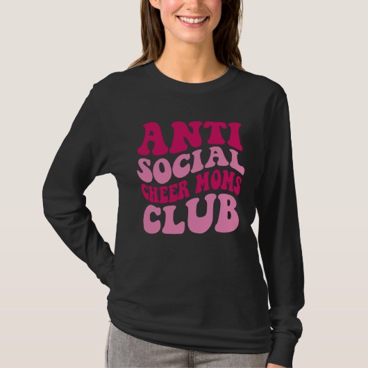 Anti Social Cheer Moms Club  Mom Saying Groovy Wom Tシャツ (正面)
