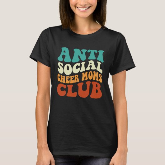 Anti Social Cheer Moms Club  Mom Saying Retro Groo Tシャツ (正面)