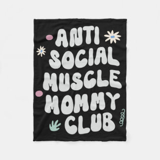 Anti Social Muscle Mommy Club Gym Funny Tee Bodybu フリースブランケット