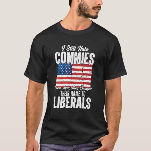 Anti Socialist Communist Pro America Patriotic Tシャツ (正面)