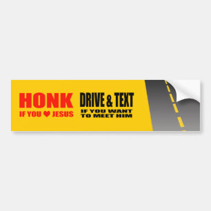 ANTI-TEXTING -イエス・キリストを愛したら警笛を鳴らして下さい バンパーステッカー