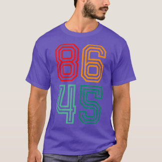 Anti Trump 86 45 Political Liberal Anti Republican Tシャツ