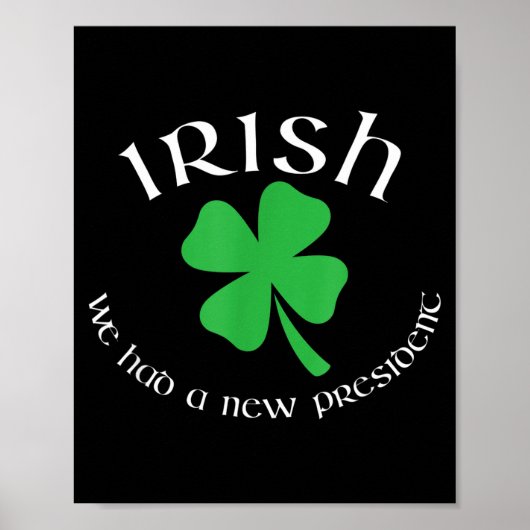 Anti Trump Irish New President Funny St. Patrick's ポスター (正面)