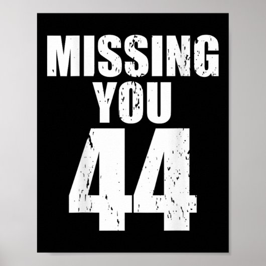 Anti Trump Missing You 44 Pro Obama Design  ポスター (正面)
