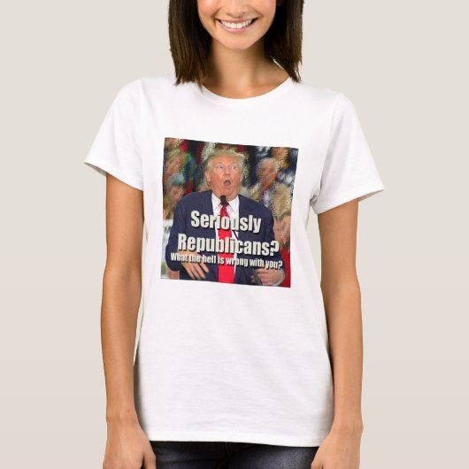 Anti-Trump Seriously Republicans T-shirt Tシャツ (正面)
