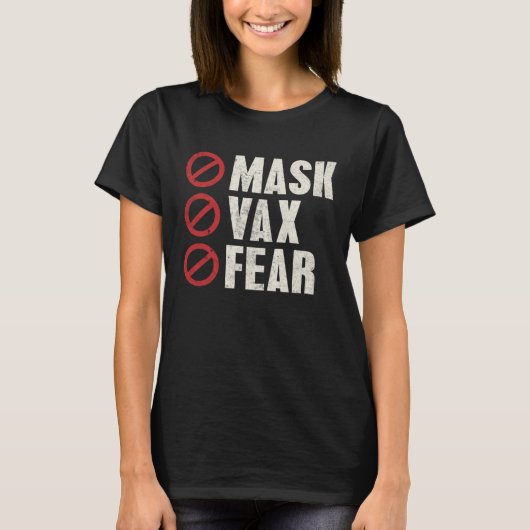 Anti Vaccine Freedom No Mask Vax Fear No Compulsor Tシャツ (正面)