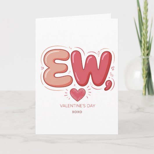 Anti Valentines Day Ew Couple Humor Sarcastic シーズンカード (正面)