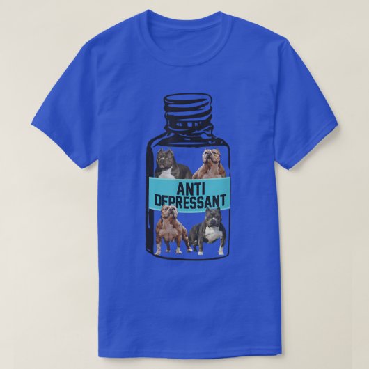 Antidepressants, Love Pitbull Smile, Dog Is Love T Tシャツ (デザイン正面)