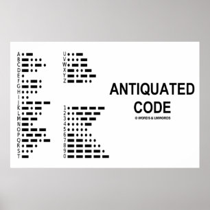 Antiquated Code (International Morse Code) ポスター