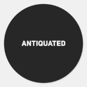 Antiquated Negative Word  ラウンドシール (正面)