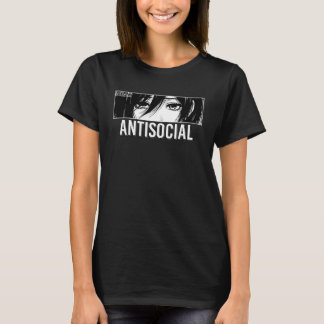 Antisocial Anime Girl Japanese Eyes Introvert Otak Tシャツ