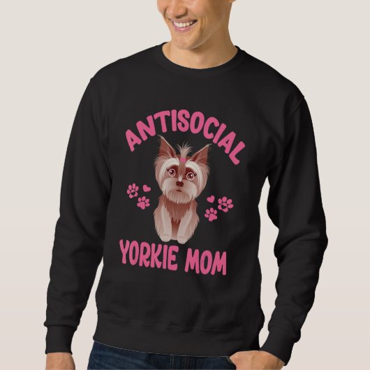 Antisocial Yorkie Mom Introvert  Yorkshire Terrier スウェットシャツ (正面)