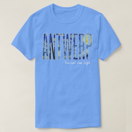 Antwerp Van Gogh Starry Night Art Vincent Van Gogh Tシャツ (デザイン正面)