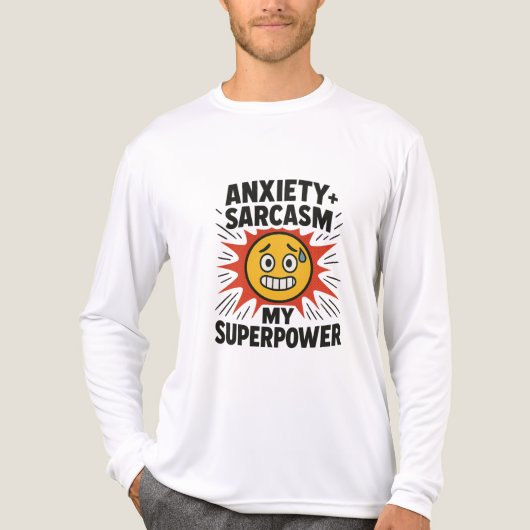 Anxiety and Sarcasm Funny Emoji T-Shirt – My Super トライブレンドTシャツ (正面)