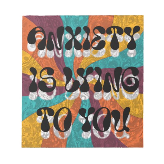 Anxiety is lying to you ノートパッド (正面)