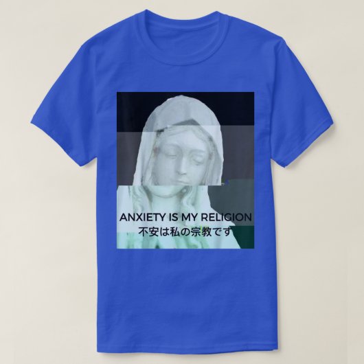 Anxiety Is My Religion Vaporwave Aesthetic Statue  Tシャツ (デザイン正面)