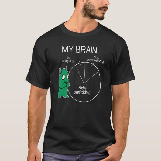 Anxiety Panick Mode Overthinking Tシャツ (正面)