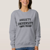 Anxiety University Sweatshirt | Funny Mental Healt スウェットシャツ (正面)