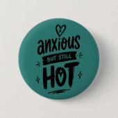 Anxious But Hot 缶バッジ (正面)