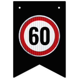 ANY AGE 60th Birthday Speed Limit Sign  バンティングフラッグ