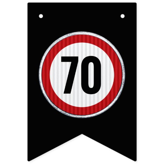 ANY AGE 70th Birthday Speed Limit Sign  バンティングフラッグ (第1の旗)