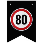 ANY AGE 80th Birthday Speed Limit Sign  バンティングフラッグ (第1の旗)
