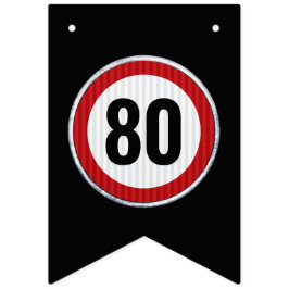 ANY AGE 80th Birthday Speed Limit Sign  バンティングフラッグ