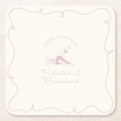 Any age pilates and prosecco birthday スクエアペーパーコースター (正面)