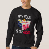 Any Hole Is My Goal Beer Pong Fourth of July Ameri スウェットシャツ (正面)