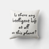 Any Intelligent life?-pillow Throw Pillow クッション (裏面)