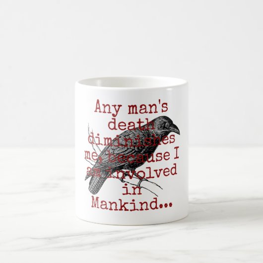 Any Man's Death Diends Me – 死の引用文 コーヒーマグカップ (中央)
