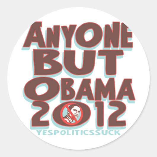Anyone But Obama 2012 Tシャツとギア ラウンドシール (正面)