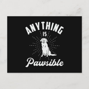 Anything Is Pawsibleラブラドールレトリエバードッグ恋人 ポストカード