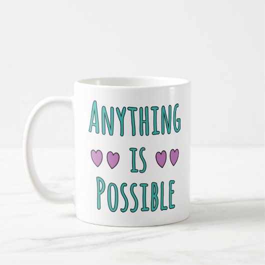 Anything is Possible コーヒーマグカップ (左)