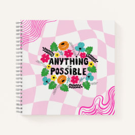 “Anything is Possible” Floral Motivational  ノートブック