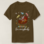 Aolotls For Everybody Ugly Christmas Aolotl  Tシャツ (デザイン正面)