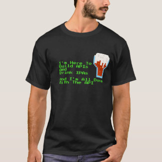 APIの構築とIPAのカラーの飲み方 Tシャツ